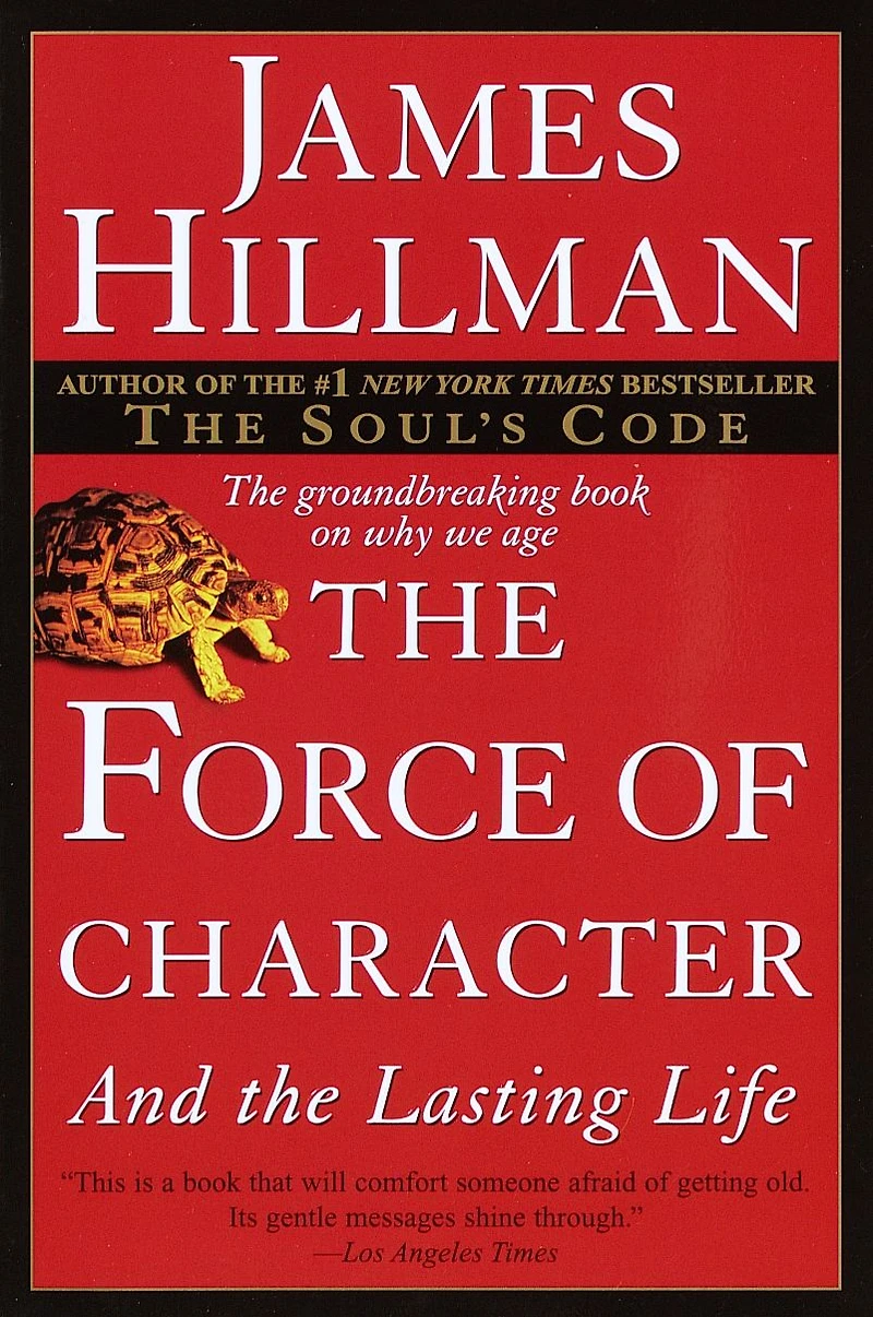 the Force of Character: And Lasting Life