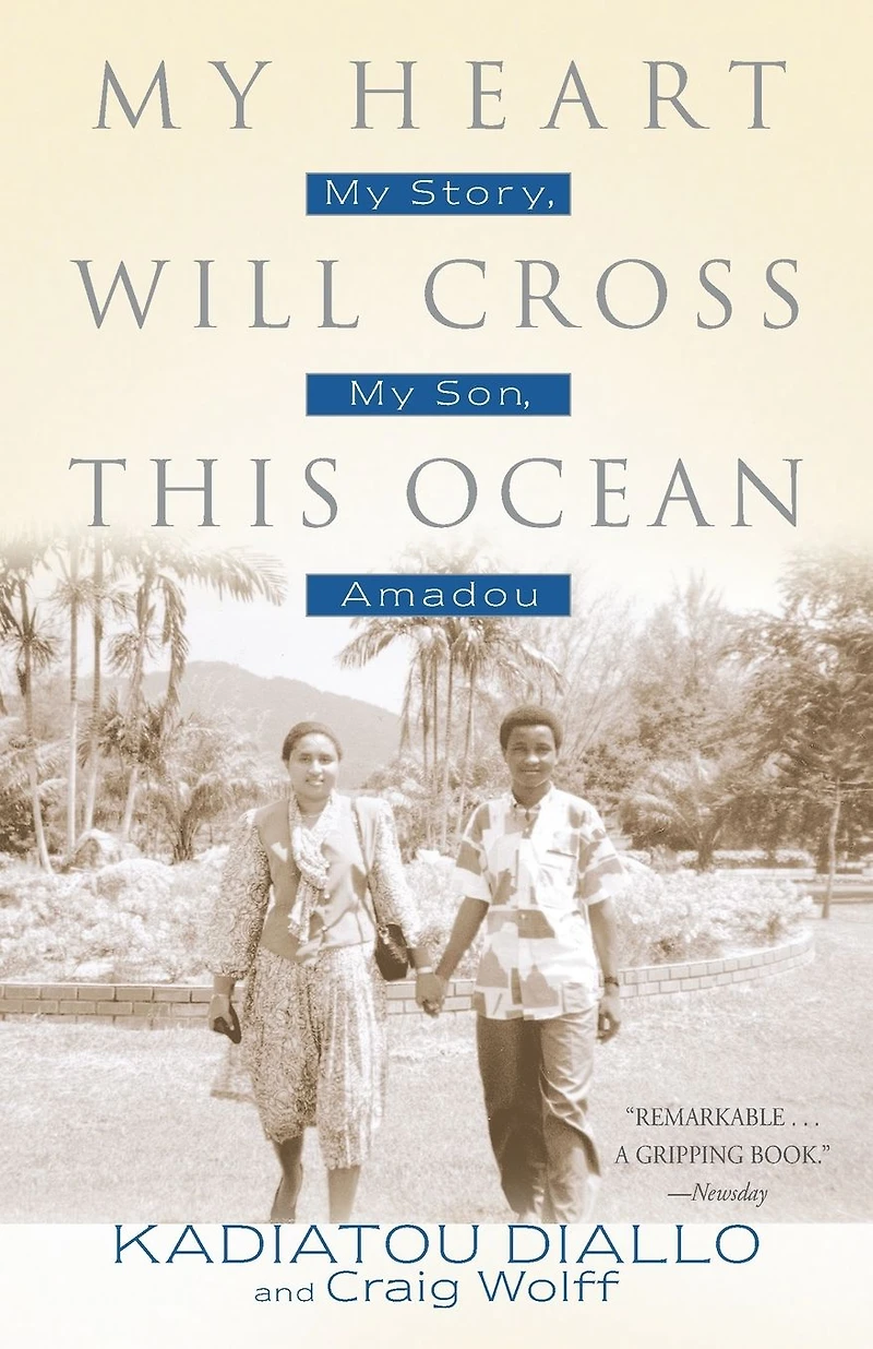 My Heart Will Cross This Ocean: Story, Son, Amadou