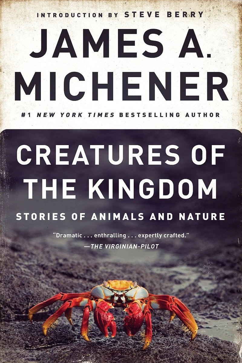 Creatures of the Kingdom: Stories Animals and Nature