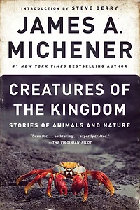 Creatures of the Kingdom: Stories Animals and Nature