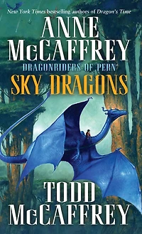 Sky Dragons (Dragonriders of Pern Series #24)
