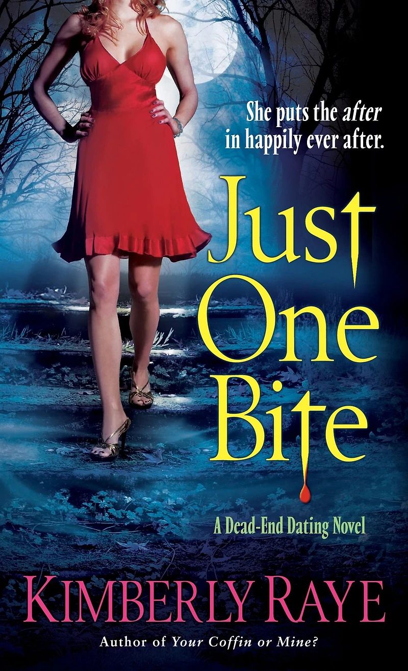 Just One Bite (Dead-End Dating Series #4)