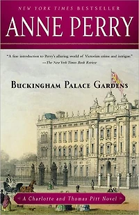 Buckingham Palace Gardens (Thomas and Charlotte Pitt Series #25)