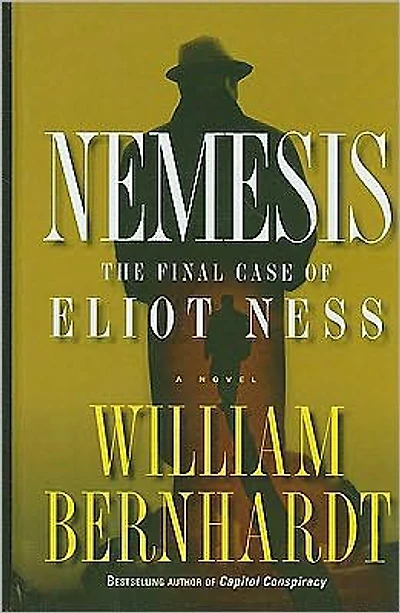 Nemesis: The Final Case of Eliot Ness