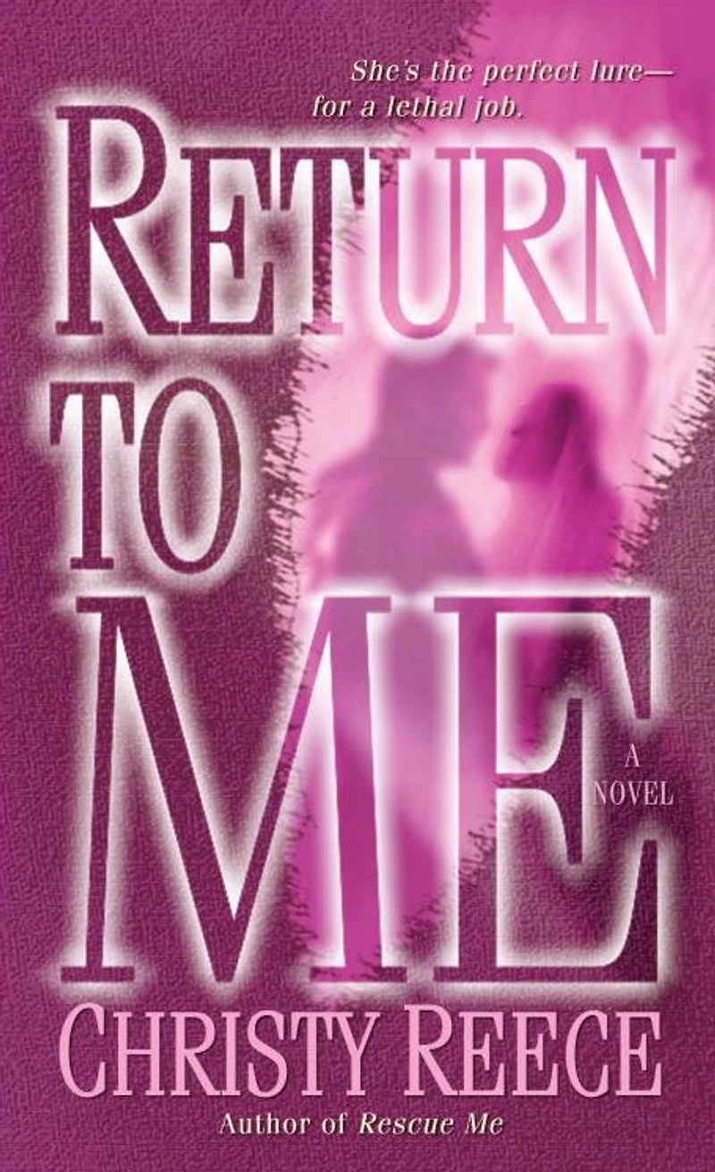 Return to Me (Last Chance Rescue Series #2)
