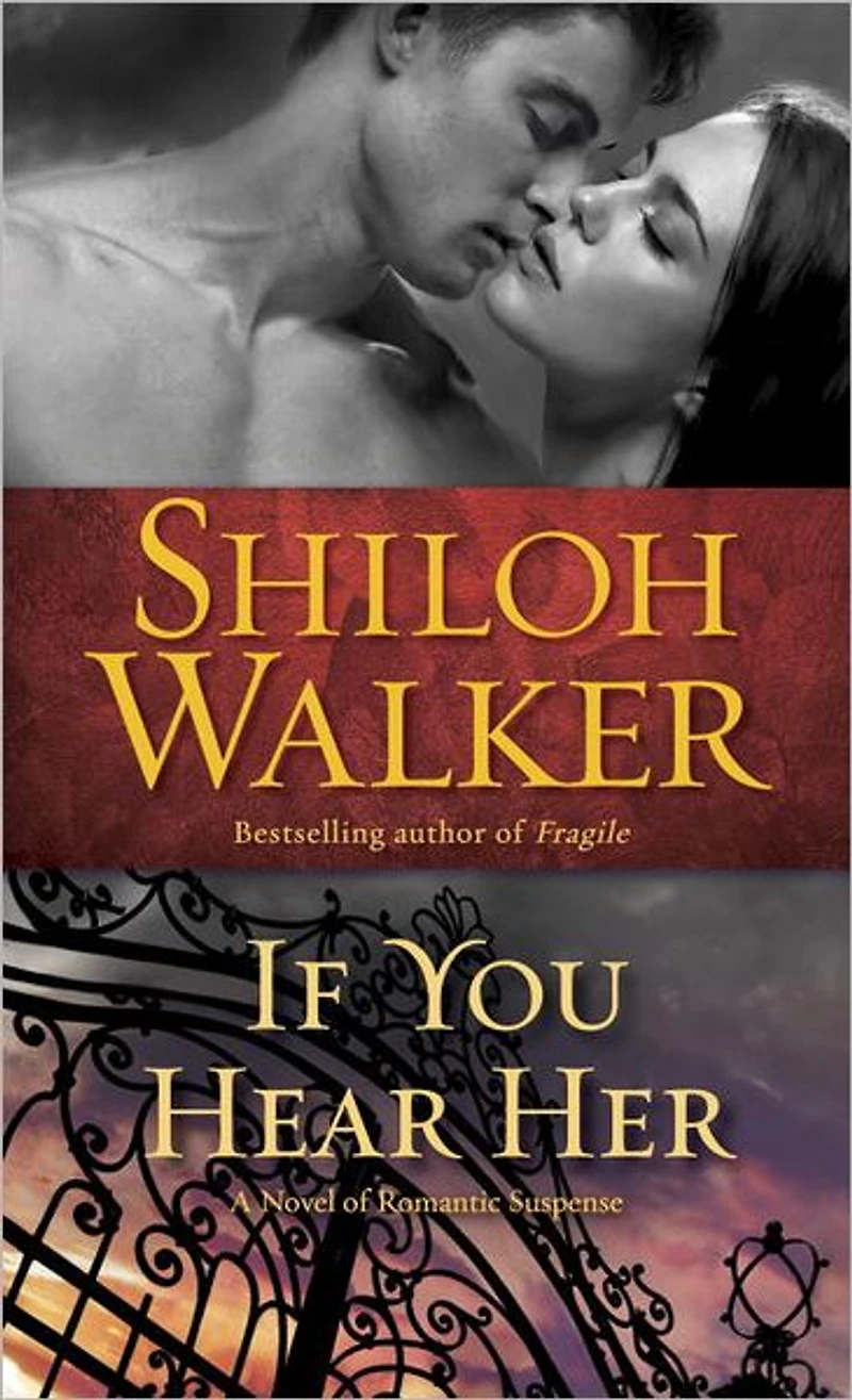 If You Hear Her: A Novel of Romantic Suspense