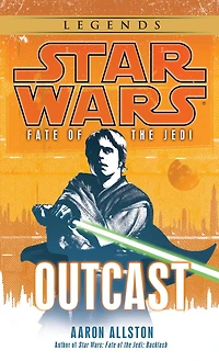 Outcast (Star Wars: Fate of the Jedi #1)