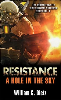 Resistance: A Hole in the Sky: A Novel