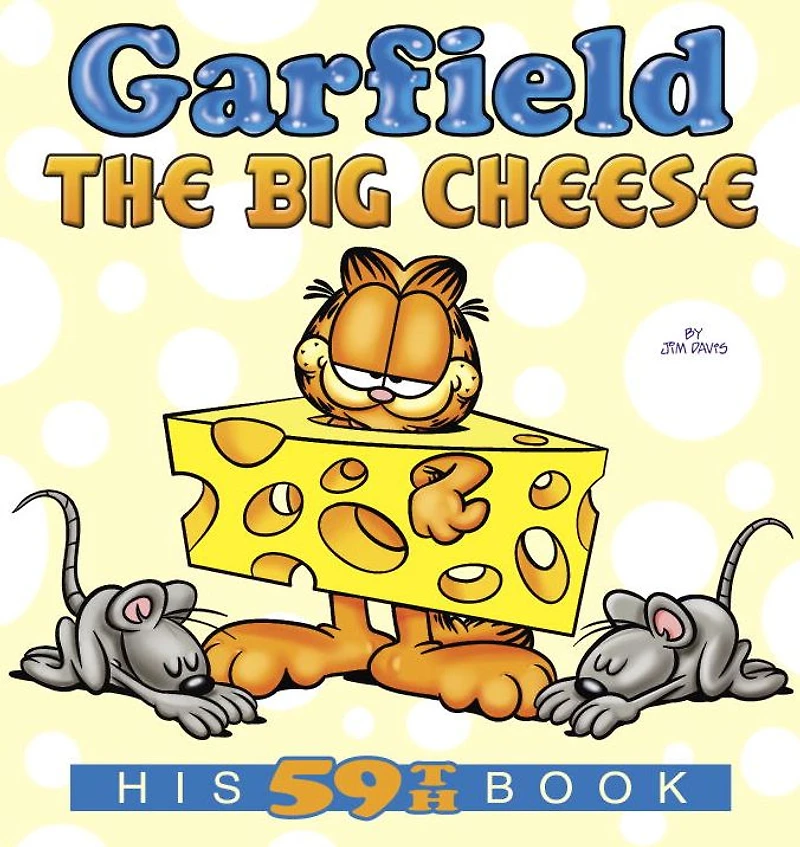 Garfield the Big Cheese: His 59th Book