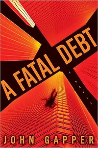 A Fatal Debt: Novel