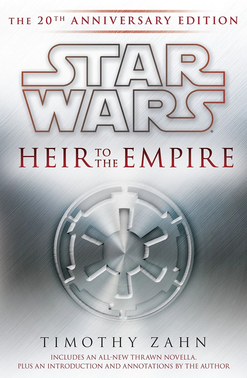 Heir to The Empire: Star Wars Legends: 20th Anniversary Edition