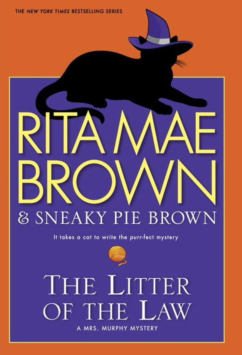 the Litter of Law (Mrs. Murphy Series #22)
