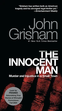 The Innocent Man: Murder and Injustice a Small Town