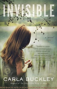 Invisible: A Novel