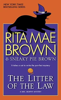 the Litter of Law (Mrs. Murphy Series #22)