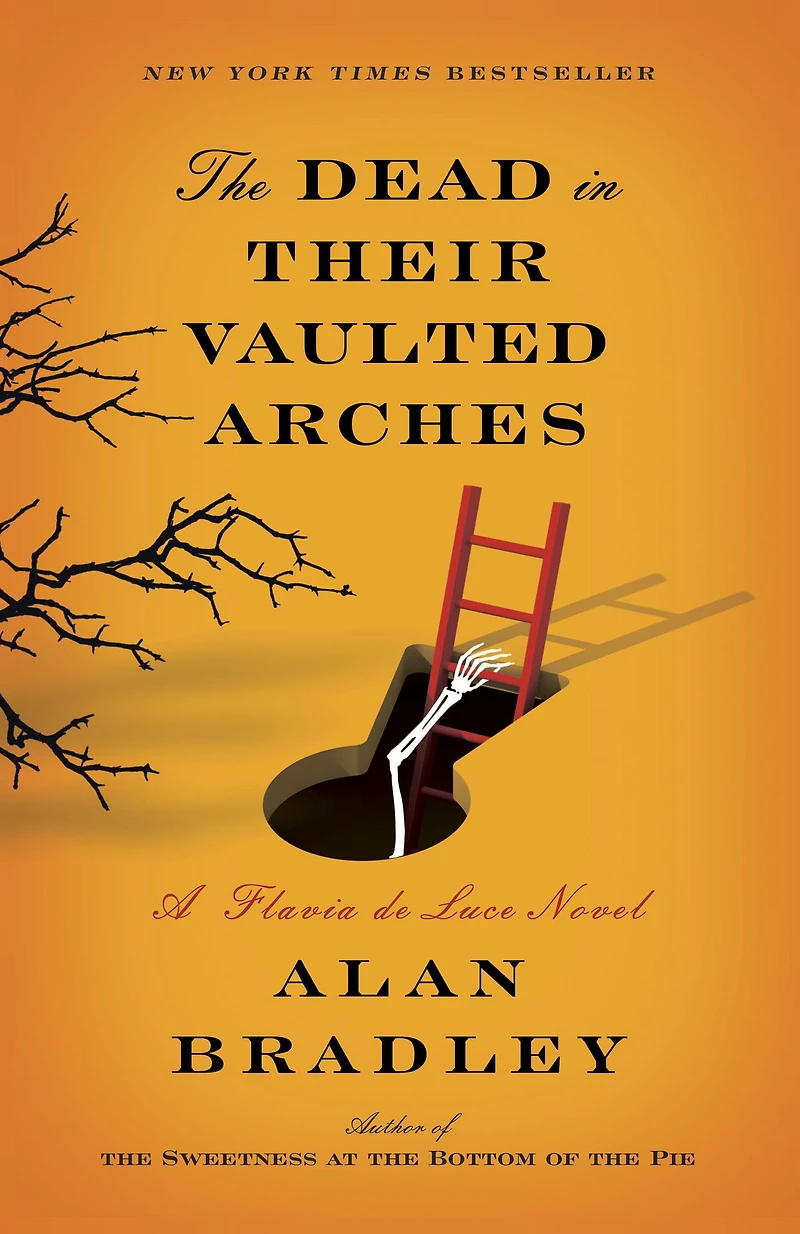 The Dead Their Vaulted Arches (Flavia de Luce Series #6)