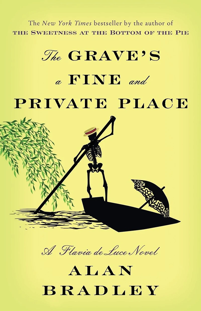 The Grave's a Fine and Private Place (Flavia de Luce Series #9)