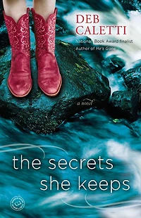 The Secrets She Keeps: A Novel