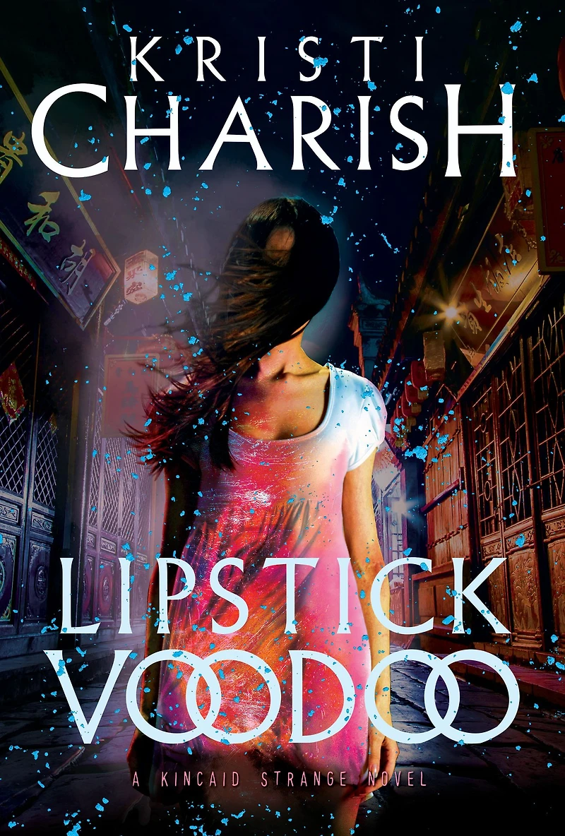 Lipstick Voodoo (Kincaid Strange Series #2)
