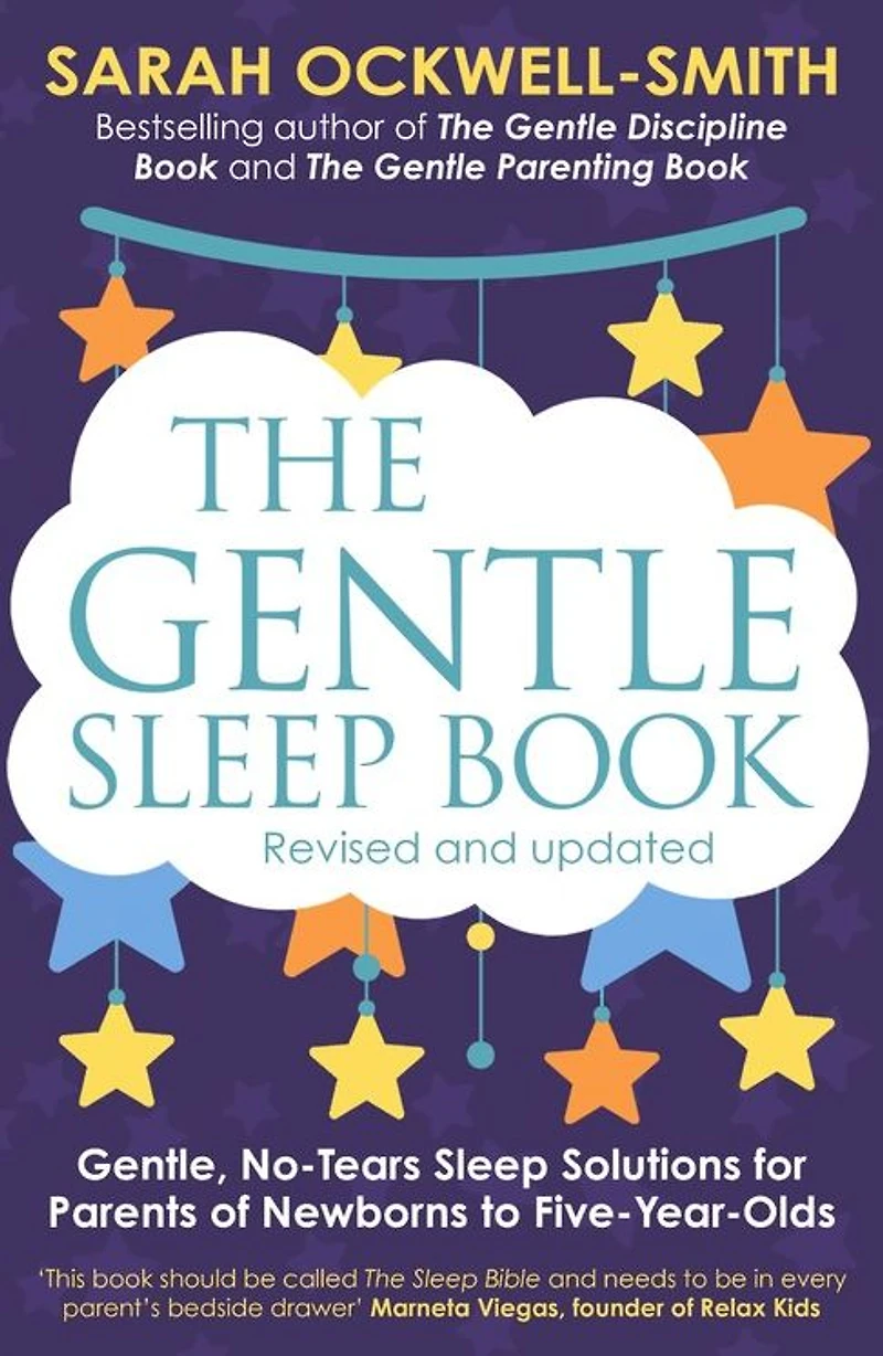 The Gentle Sleep Book: Gentle, No-Tears, Solutions for Parents of Newborns to Five-Year-Olds