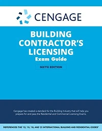 Cengage Building Contractor's Licensing Exam Guide: Based on the 2021 IRC & IBC