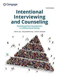 Intentional Interviewing and Counseling: Facilitating Client Development a Multicultural Society