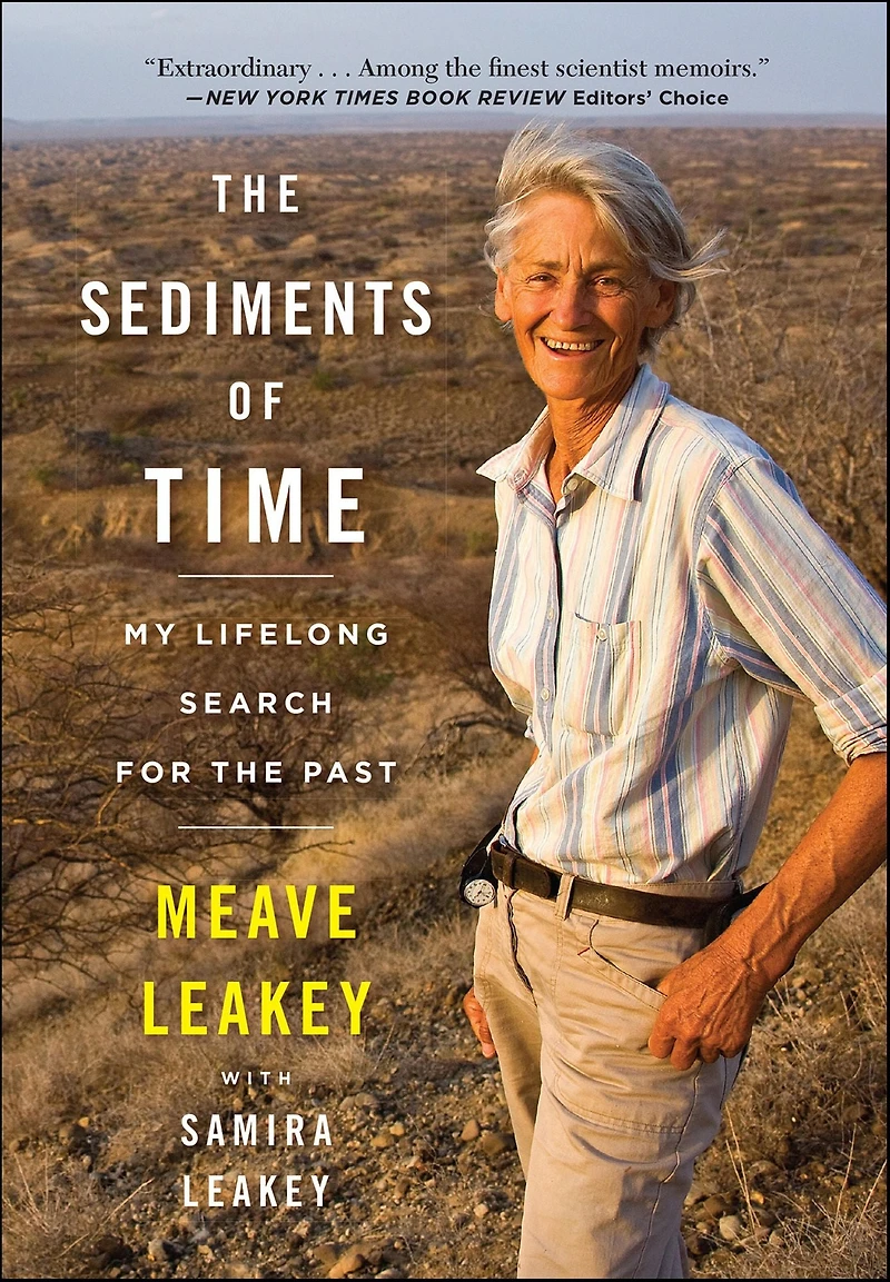 the Sediments Of Time: My Lifelong Search for Past