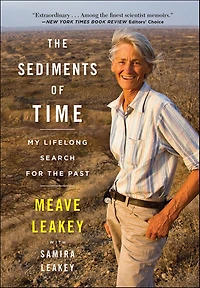 the Sediments Of Time: My Lifelong Search for Past