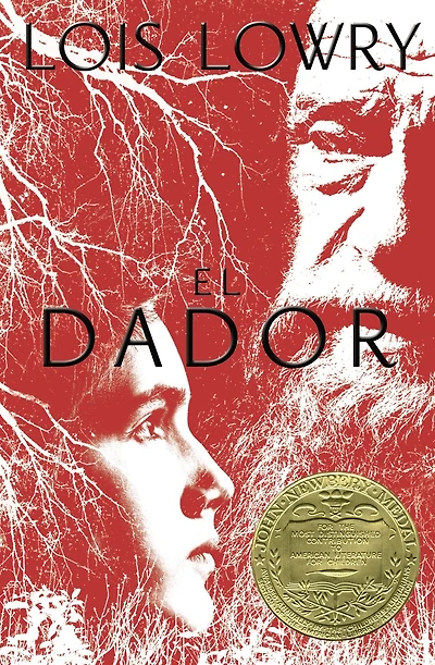 El dador / The Giver (Newbery Award Winner)