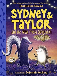 Sydney and Taylor the Great Friend Expedition