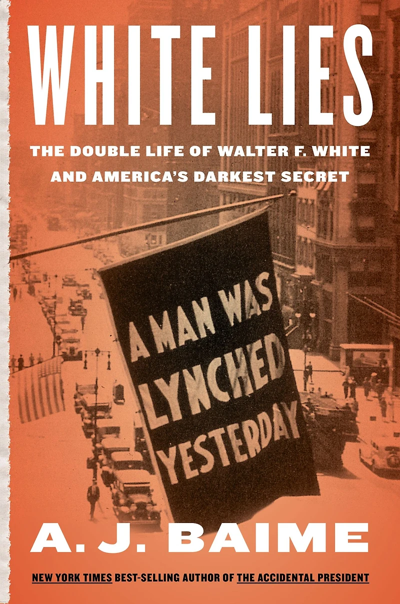 White Lies: The Double Life of Walter F. and America's Darkest Secret
