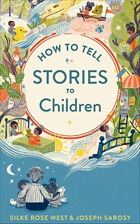 How To Tell Stories Children