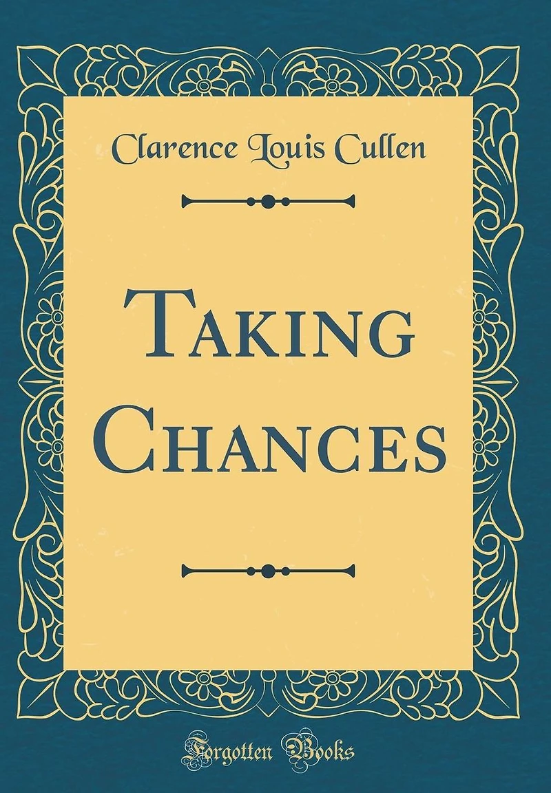 Taking Chances