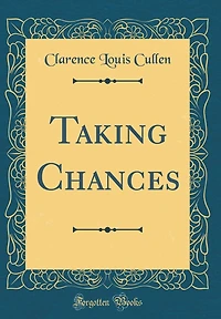Taking Chances