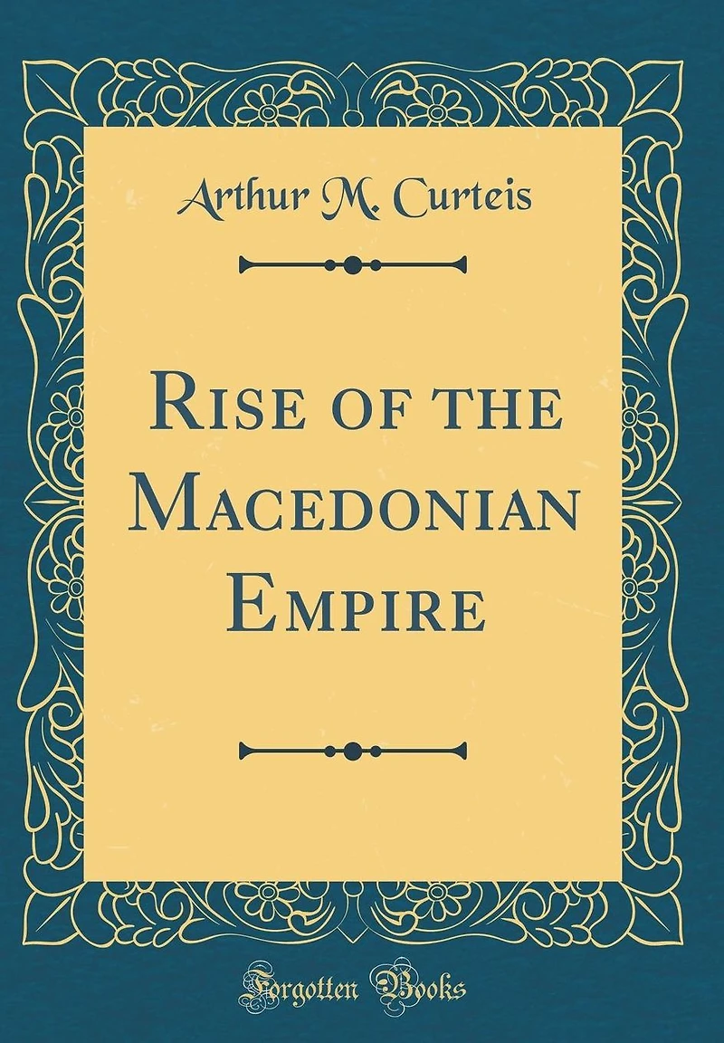the Rise of Macedonian Empire
