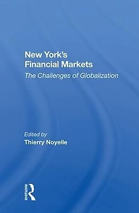 New York's Financial Markets: The Challenges Of Globalization