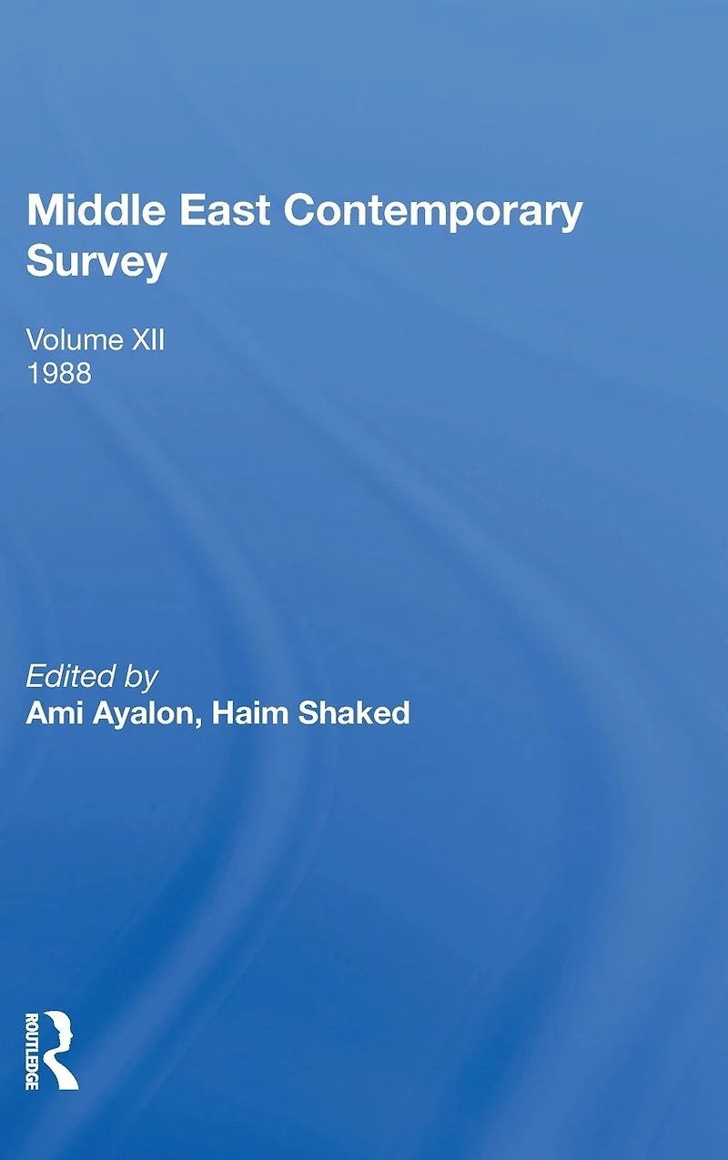 Middle East Contemporary Survey: Volume XII: 1988