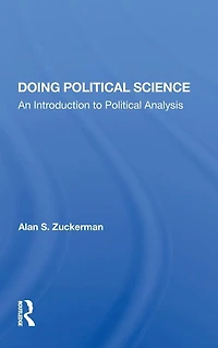 Doing Political Science: An Introduction To Analysis