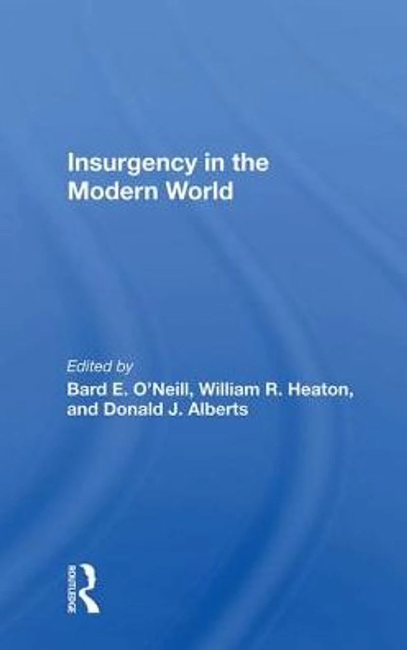 Insurgency The Modern World
