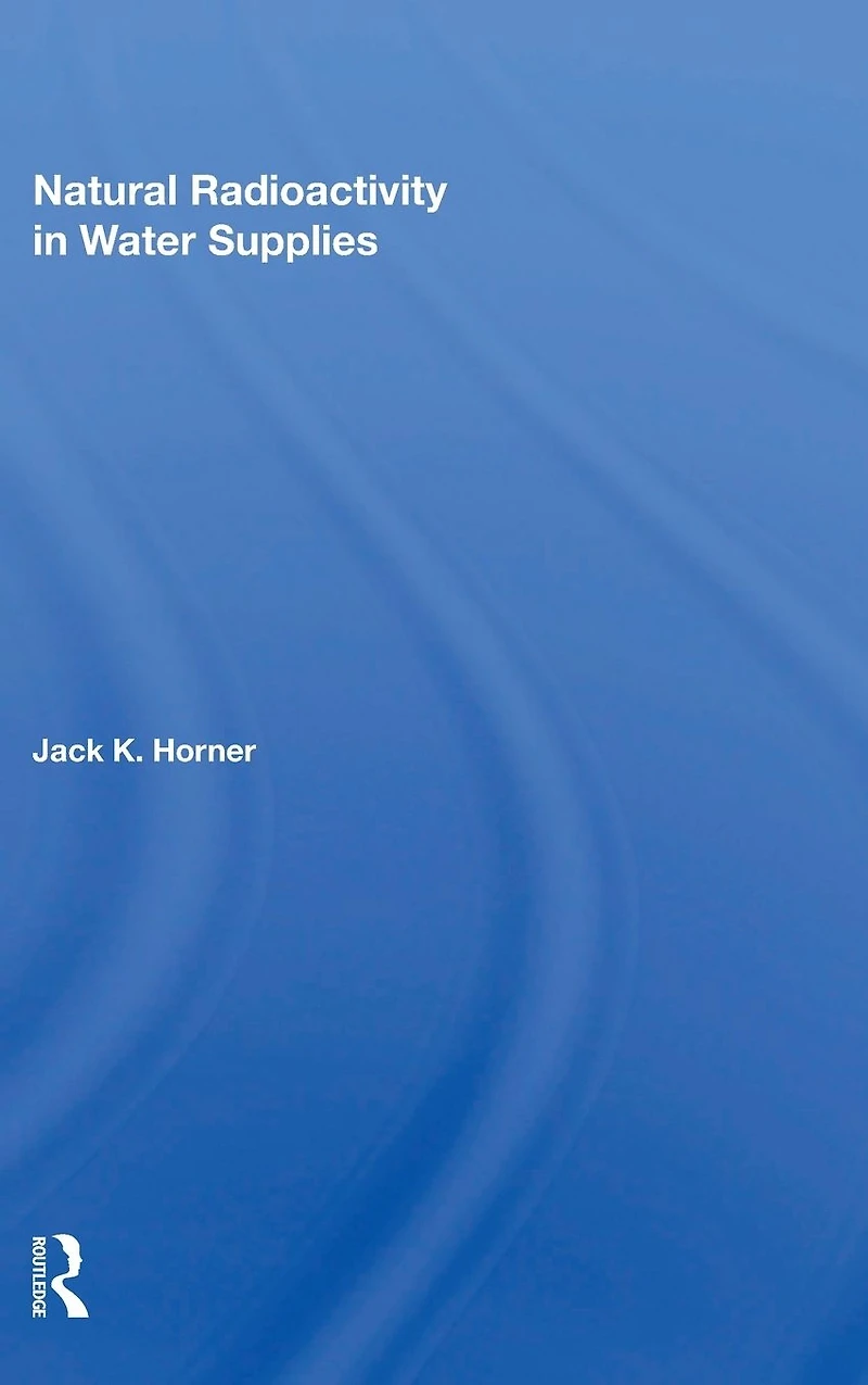 Natural Radioactivity Water Supplies