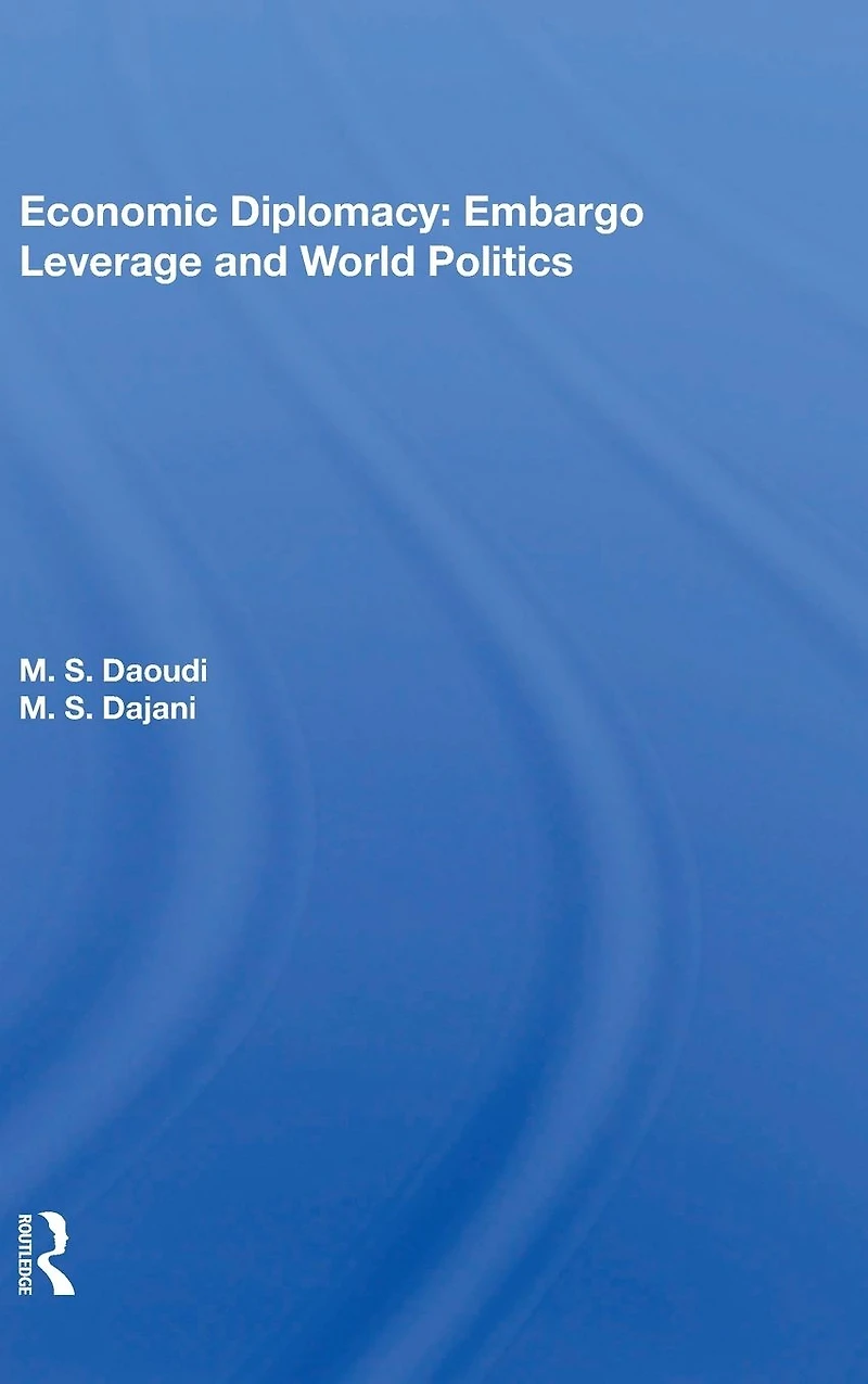 Economic Diplomacy: Embargo Leverage And World Politics