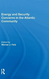 Energy And Security Concerns The Atlantic Community