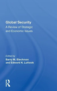 Global Security: A Review Of Strategic And Economic Issues