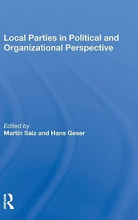 Local Parties Political And Organizational Perspective