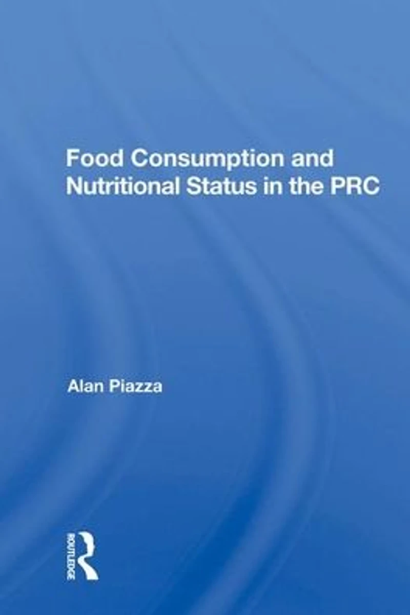 Food Consumption And Nutritional Status The Prc