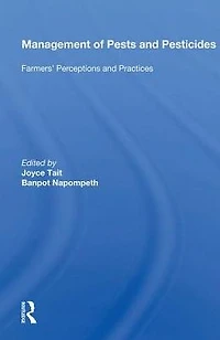 Management Of Pests And Pesticides: Farmers' Perceptions Practices