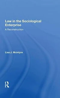 Law The Sociological Enterprise: A Reconstruction