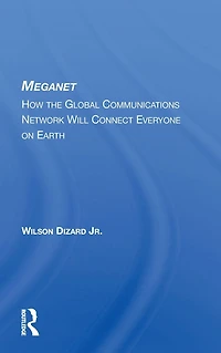 Meganet: How The Global Communications Network Will Connect Everyone On Earth