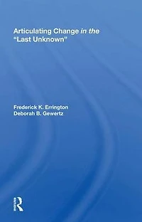 Articulating Change The ""Last Unknown""