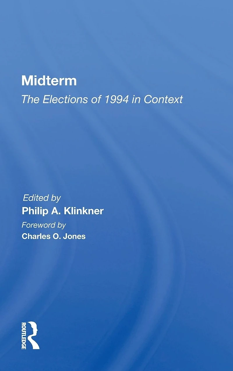 Midterm: The Elections of 1994 Context